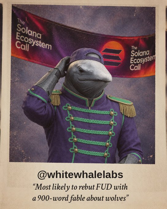 A whimsical yearbook-style portrait shows an anthropomorphic bird character in a purple marching band uniform saluting beneath a "Solana Ecosystem Call" banner, with the caption reading "@whitewhalelabs — 'Most likely to rebut FUD with a 900-word fable about wolves.'" The image ties directly to the post by parodying a high school superlative, humorously framing @whitewhalelabs' signature lengthy, allegorical defenses against Solana critics.