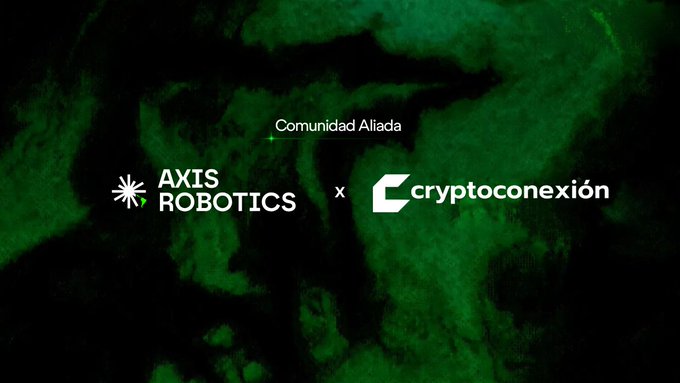 A dark green graphic displaying a partnership announcement between 'AXIS ROBOTICS' and 'cryptoconexión' labeled 'Comunidad Aliada'.