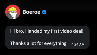 A Discord message from "Boeroe" (with a verified blue checkmark) sent at 4:24 AM reads, "Hi bro, I landed my first video deal! Thanks a lot for everything," celebrating the achievement mentioned in the post about securing their first video editing gig after learning from mentors like @Drewfromweb3 and @krpisoweb3.