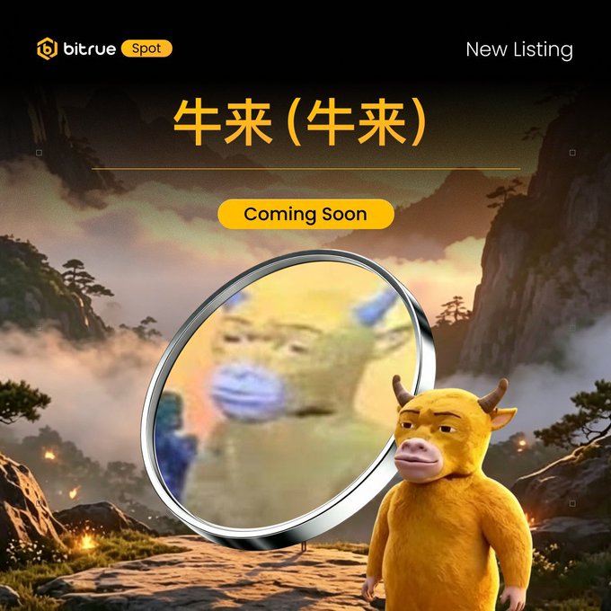 A promotional graphic for Bitrue announces the new listing of $牛来 (Niú Lái) on Bitrue Spot, featuring a yellow furry bull mascot standing beside a circular mirror that reflects its face, set against a misty mountain landscape with "Coming Soon" displayed prominently. The Bitrue Spot logo appears in the top-left corner with "New Listing" in the top-right, directly tying into the announcement of the BNB Chain memecoin's upcoming trading launch.