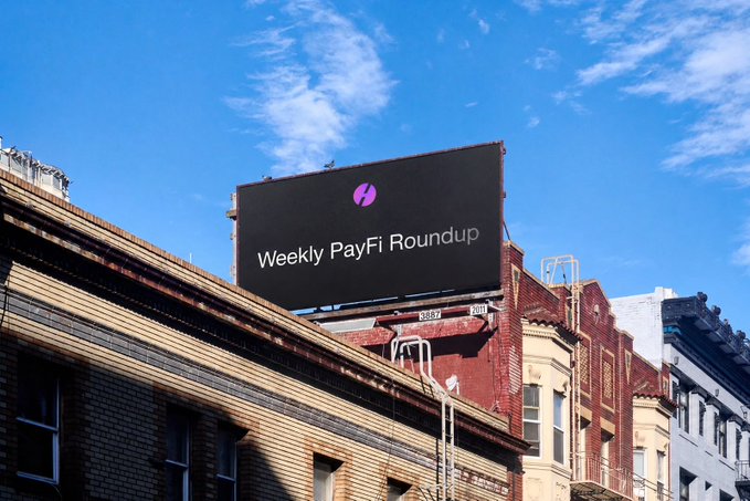 A billboard mounted atop a brick building displays "Weekly PayFi Roundup" against a clear blue sky, serving as the visual header for an update on Huma Finance's $PST token, whose market cap recently surpassed $200 million to rank among the top three yield-generating assets on Solana.