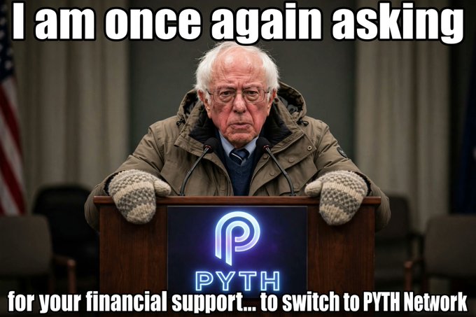 A humorous meme featuring Bernie Sanders in a winter coat and mittens standing at a podium with the PYTH Network logo, captioned 'I am once again asking for your financial support... to switch to PYTH Network'.