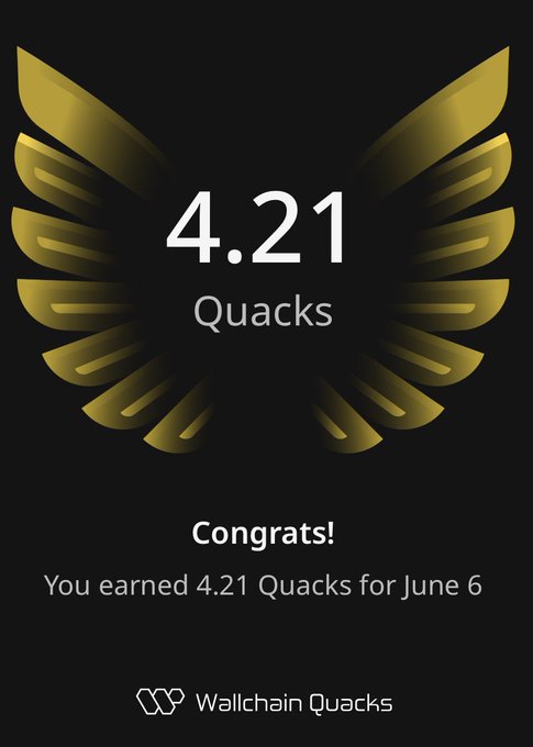 The image features a poster with an illustration of a bird's wing, which has gold and black colors. The text on the poster congratulates the user for earning 4.21 Quacks within one day. It also mentions that the user has earned 4.21 Quacks in total over the past week. The poster is displayed against a black background, making it stand out prominently.