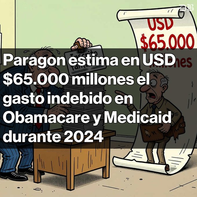 A Spanish-language political cartoon with overlay text stating 'Paragon estima en USD $65.000 millones el gasto indebido en Obamacare y Medicaid durante 2024' (Paragon estimates $65 billion in improper spending on Obamacare and Medicaid during 2024).