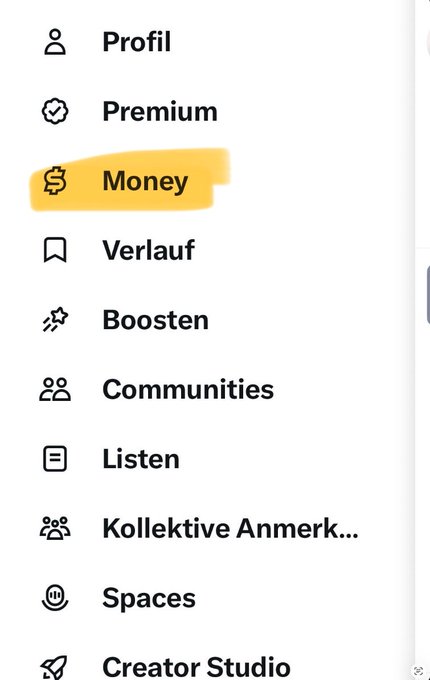 A German-language app sidebar menu showing navigation options including Profil, Premium, Money (highlighted in yellow), Verlauf, Boosten, Communities, Listen, Kollektive Anmerkungen, Spaces, and Creator Studio.
