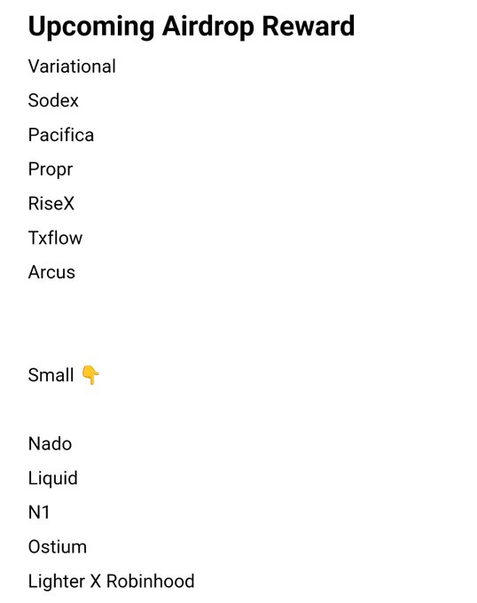 A list titled 'Upcoming Airdrop Reward' showing crypto projects including Variational, Sodex, Pacifica, Propr, RiseX, Ecksflow, and Arcus, followed by a 'Small' section pointing to Nado, Liquid, N1, Ostium, and Lighter X Robinhood.