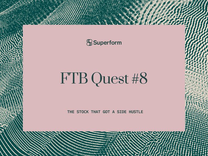 A pink and green graphic for Superform's "FTB Quest #8: THE STOCK THAT GOT A SIDE HUSTLE."