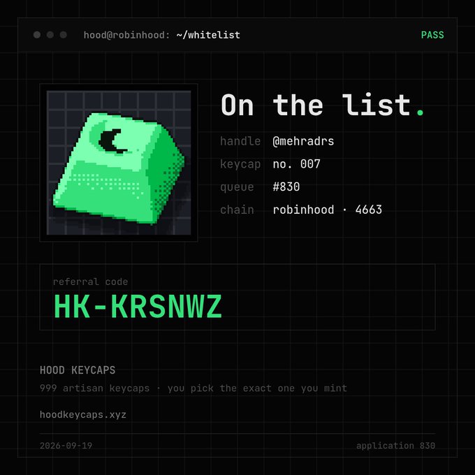 A digital confirmation screen indicating 'On the list' for hood keycaps, with the handle @mehradrs, keycap no. 007, and referral code HK-KRSNWZ.