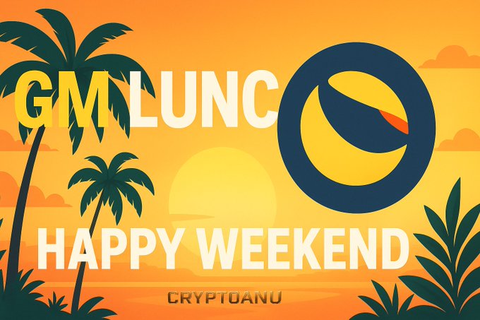 A vibrant sunset scene featuring palm trees and a tropical landscape with the text "GM LUNC" and "HAPPY WEEKEND" alongside a stylized LUNC logo, branded by "CRYPTOANU." The cheerful, warm-toned graphic complements the post's weekend greeting to the LUNC community, reinforcing the positive message despite market fluctuations.