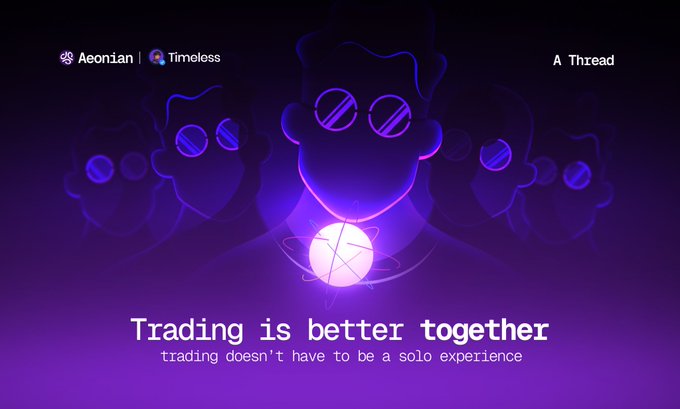 Purple neon-style promotional banner for 'Aeonian' and 'Timeless' reading 'A Thread' and 'Trading is better together - trading doesn't have to be a solo experience' with abstract character silhouettes.