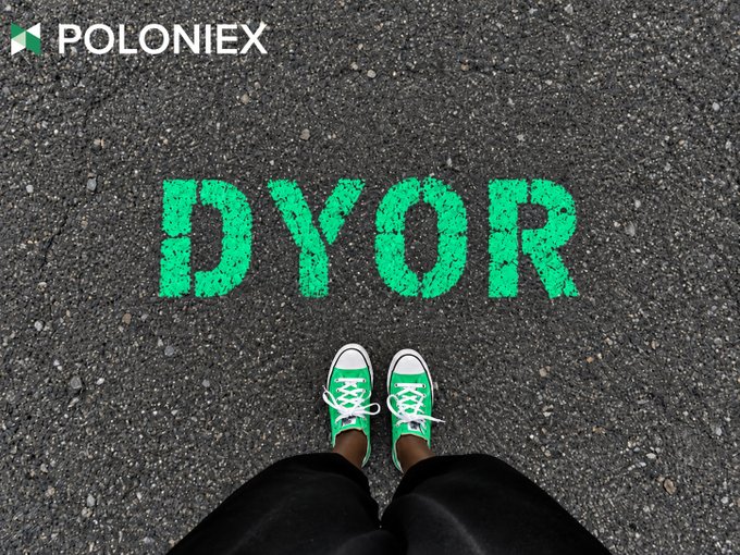 An overhead shot shows a person's feet in green sneakers standing on asphalt with the letters 'DYOR' painted in large green stencil, with the 'POLONIEX' logo in the top left corner.