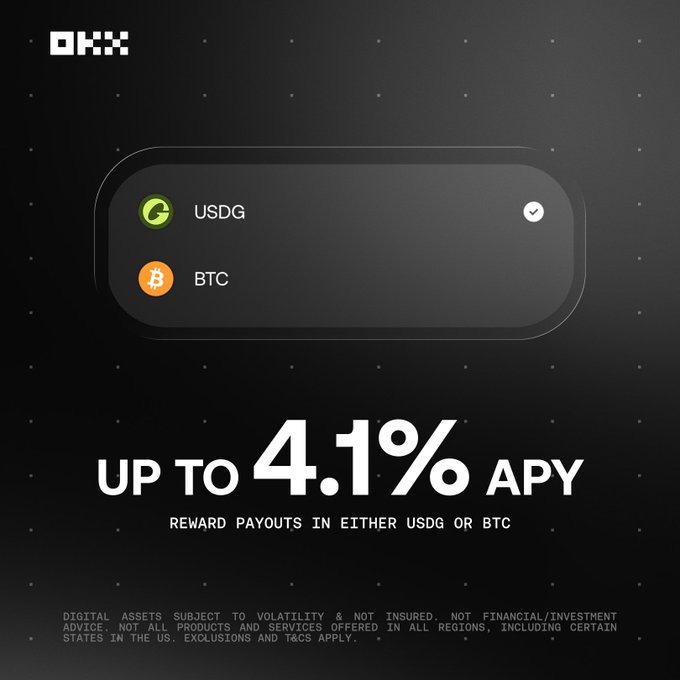 An OKX promotional advertisement offering up to 4.1% APY with reward payouts in USDG or BTC, featuring green and orange cryptocurrency icons.