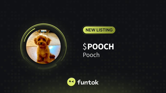 Dark-themed graphic announcing a 'NEW LISTING' on funtok for '$POOCH' featuring a circular image of a small fluffy brown puppy.