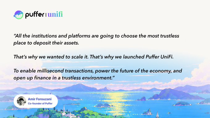 The image is a promotional quote graphic featuring the Puffer UniFi logo and a stylized illustrated landscape with mountains, ocean, and a sunset. It displays a quote from Puffer co-founder Amir Forouzani emphasizing the need for trustless asset deposits through Puffer UniFi's millisecond transaction technology. This visually reinforces the post's message about bringing fast, trustless execution to Ethereum, as explained by co-founder @amironchain at the Agentic Settlement Night event.
