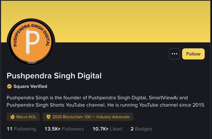 The image shows the Binance Square profile of Pushpendra Singh Digital, featuring his verified creator badge with 13.5K+ followers and 10.7K likes, alongside a "Macro KOL" badge that aligns with his post celebrating receiving the Verified Creator and Macro KOL badges from Binance.