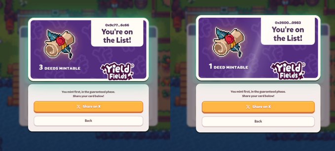 Two "Yield Fields" mint confirmation screens showing "You're on the List!" notifications, with the left displaying "3 DEEDS MINTABLE" and the right displaying "1 DEEDS MINTABLE," illustrating the user's successful acquisition of 4 whitelist spots for the upcoming mint.