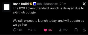 A tweet from @buildonbase dated 29 minutes ago announces that the B20 Token Standard launch is delayed due to a Github outage, though they still expect to launch today. The post celebrates B20 going live on mainnet, highlighting a contradiction where the announcement claims the token is live while the embedded tweet suggests the launch was delayed.