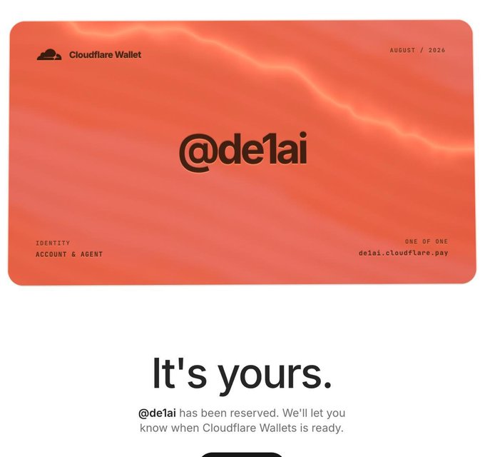 A digital Cloudflare Wallet identity card for the handle @de1ai, dated August 2026, displayed on an orange wavy background with confirmation text below stating 'It's yours.'