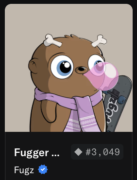 A cartoon brown dog character with bones on its head, blowing a pink bubble with gum, holding a skateboard, and wearing a purple scarf. The image is displayed as a digital collectible card labeled "Fugzer..." and "Fugz" with a price of #3,049, representing the NFT gift from @FugzOfficial that the user received for their birthday.