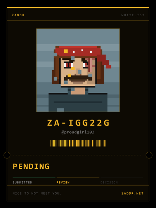 A digital card with the text 'ZADOR WHITELIST', 'ZA-IGG22G', '@proudgirl1103', and 'PENDING' features a pixel art portrait of a character wearing a red bandana.