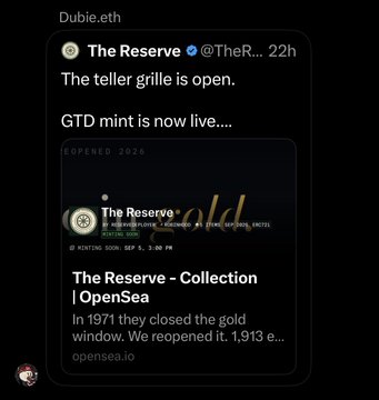 A screenshot from Dubie.eth shows a tweet from The Reserve announcing 'The teller grille is open. GTD mint is now live....' along with details about the reserve collection and OpenSea link.