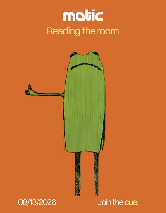 A poster for "matic" titled "Reading the room" features a grumpy-looking green frog character with a thumbs-down gesture against an orange background, dated 08/13/2026 with the tagline "Join the cue." The image humorously ties to the post's tease about Matic's robot, depicting the frog's unimpressed "reading the room" reaction as a playful nod to the upcoming robot reveal.