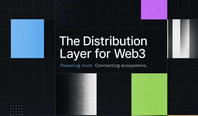 A dark promotional graphic reads 'The Distribution Layer for Web3' with the tagline 'Powering trust. Connecting ecosystems.', surrounded by a geometric pattern of blue, purple, green, and grayscale squares.
