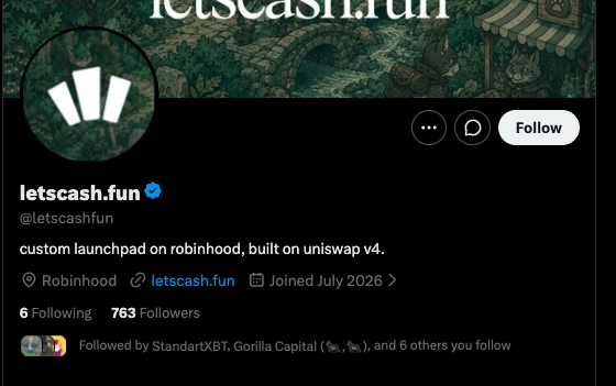 Twitter/X profile of 'letscash.fun' (@letscashfun) describing itself as a 'custom launchpad on robinhood, built on uniswap v4.'
