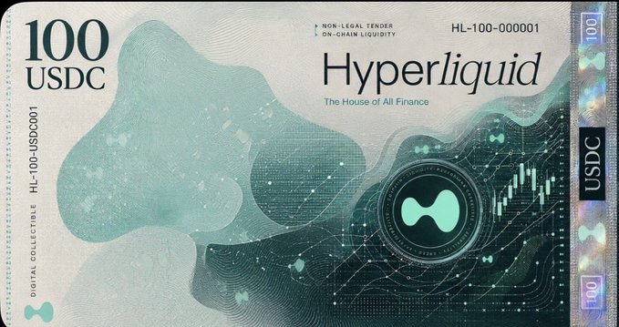 A Hyperliquid 100 USDC non-legal tender digital collectible bill featuring green wave-like design elements and the Hyperliquid logo.