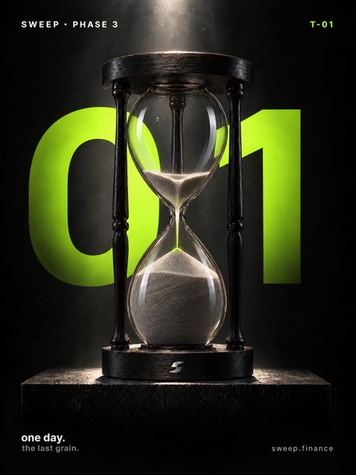 A dramatic promotional graphic for 'SWEEP - PHASE 3' featuring a large hourglass with sand falling, set against a glowing neon green '01' background, with text reading 'one day. the last grain.' and 'sweep.finance'.