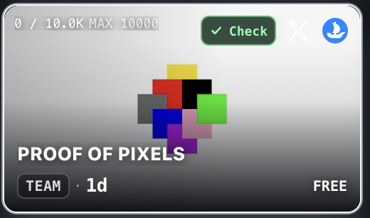 A digital task card titled 'PROOF OF PIXELS' featuring a cluster of colorful cubes, marked as a TEAM challenge with a 1d duration, 0/10.0K progress, and a green 'Check' button.