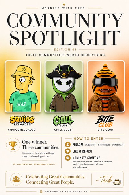 A promotional graphic titled 'MORNING WITH TREB - COMMUNITY SPOTLIGHT EDITION 01' featuring NFT characters representing three communities: SQUIQS RELOADED, CHILL BUGS, and BITE CLUB, with details on how to enter the contest.