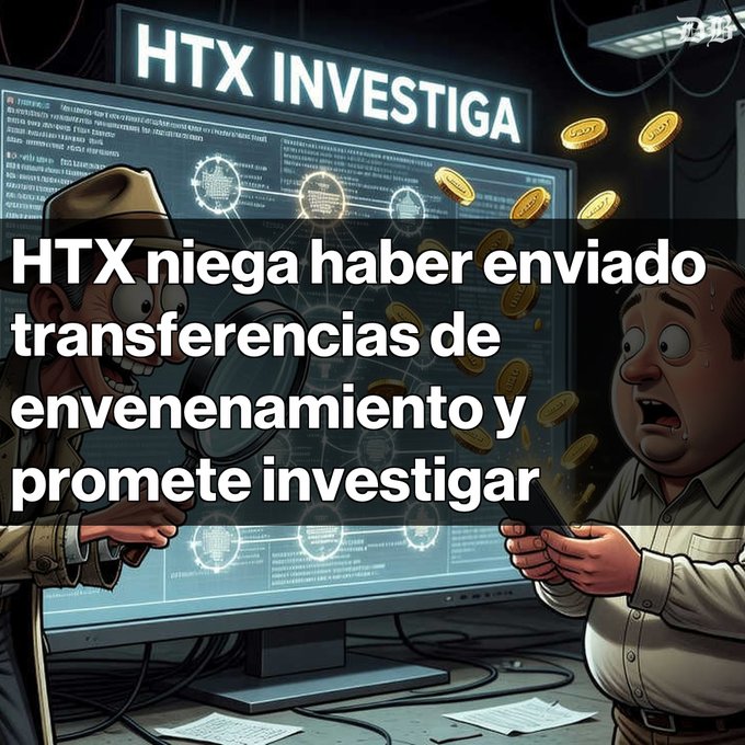 A cartoon-style illustration depicting a shocked man looking at his phone with a magnifying glass-wielding detective behind him and coins floating around, overlaid with the Spanish text 'HTX INVESTIGA' and 'HTX niega haber enviado transferencias de envenenamiento y promete investigar'.
