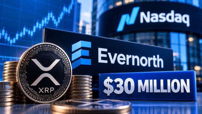 A financial graphic featuring a silver XRP coin in front of a sign reading 'Evernorth' with '$30 MILLION' below it, set against a backdrop showing the Nasdaq logo and a stock chart.
