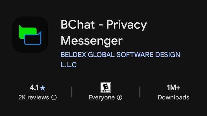 A Google Play Store listing for the BChat - Privacy Messenger app by BELDEX GLOBAL SOFTWARE DESIGN L.L.C., rated 4.1 stars with 2K reviews and over 1M+ downloads.