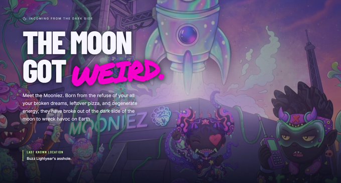 Promotional graphic for an NFT collection called 'Mooniez' featuring cartoon characters on a moon scene with text 'THE MOON GOT WEIRD' and 'Incoming from the dark side.'