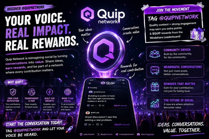 A purple-themed promotional graphic for "Quip network" with the tagline "YOUR VOICE. REAL IMPACT. REAL REWARDS." encouraging users to tag @QUIPNETWORK for rewards, featuring icons for Community Driven, Meaningful Conversations, and Rewards that Matter.
