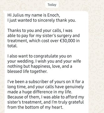 A thank-you message to Julius from subscriber Enoch, expressing gratitude for call insights that helped him afford €30,000+ in sister's surgery and treatment, while also congratulating Julius on his wedding. The image serves as a testimonial highlighting the positive impact of Julius's advice, supporting the post's claim about successful opportunities in crypto through Binance Alpha TGEs and AI narratives.