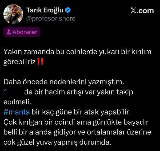 The image shows a Turkish X (Twitter) post from verified user Tarık Eroğlu (@profesorishere) in which he predicted an upward breakout for #MANTA, citing volume increase and consolidation around moving averages. The caption context reveals the post was made 3 days before MANTA pumped approximately 80%, with Eroğlu celebrating the successful call.