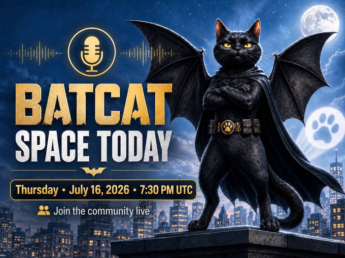 A promotional poster for "BATCAT SPACE TODAY" featuring a black cat with bat wings and a cape against a night city skyline, scheduled for Thursday, July 16, 2026 at 7:30 PM UTC.