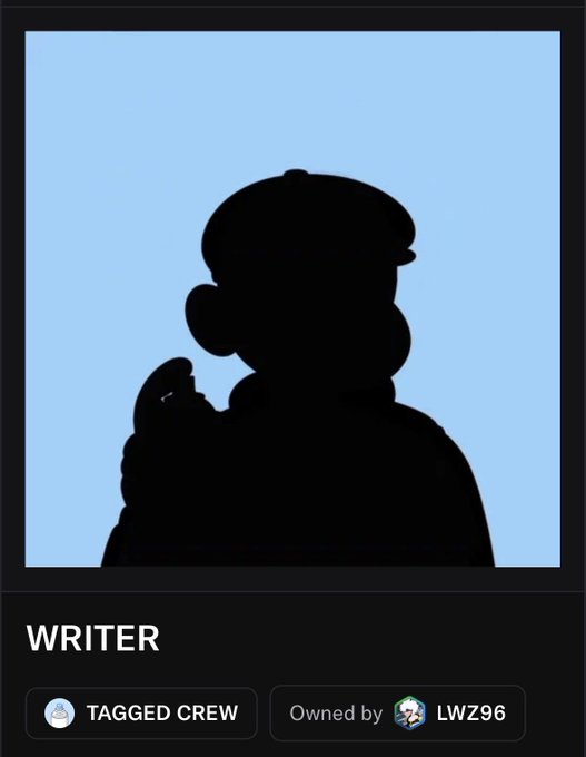 A digital card features the black silhouette of a character against a light blue background, labeled as 'WRITER' with a 'TAGGED CREW' icon and owned by LWZ96.