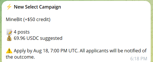 A notification for a New Select Campaign on MineBit, offering a +$50 credit, 4 posts, and a 69.96 USDC suggested payout, with an application deadline of Aug 18, 7:00 PM UTC.