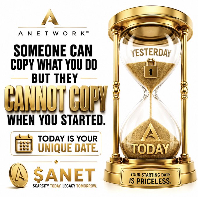 A gold-branded promotional graphic for "$ANET" by A Network features an ornate hourglass with sand flowing from "YESTERDAY" (top) to "TODAY" (bottom), alongside a locked padlock icon and the messaging "SOMEONE CAN COPY WHAT YOU DO BUT THEY CANNOT COPY WHEN YOU STARTED" and "YOUR STARTING DATE IS PRICELESS." The visual reinforces the post's theme of early-adopter scarcity and first-mover advantage, suggesting that $ANET's value lies in its unique founding timeline that no future copycat can replicate.