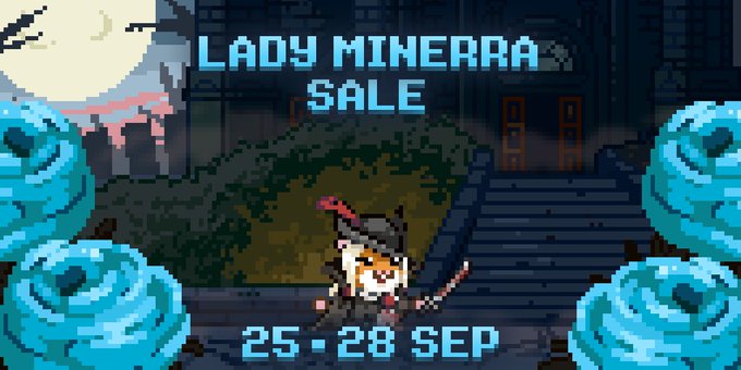 A pixel art promotional banner for "LADY MINERRA SALE" running 25-28 SEP, showing a character with a red feather in front of a building with blue roses.