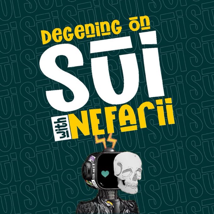 A graphic with a dark green background covered in 'SUI' text, displaying 'DeGenInG on SUI' and 'SUI NEferciI' in yellow and white lettering above a robotic figure with half-skull face.