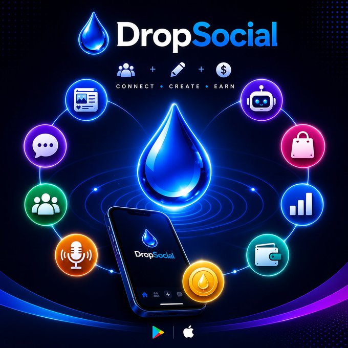 The image is a promotional graphic for "DropSocial," featuring a central glowing blue water droplet logo surrounded by colorful icons representing various app features (chat, community, analytics, wallet, microphone, shopping bag, wallet, and AI) connected to a smartphone displaying the app. The tagline "CONNECT • CREATE • EARN" appears beneath the logo, illustrating how the app unifies feeds, chats, channels, AI tools, marketplace, analytics, wallet, and the $DROPS token—all accessible from a single download, as highlighted by the accompanying post.