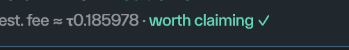 A screenshot snippet showing text that reads "est. fee ≈ ₿0.185978 · worth claiming ✓" on a dark background.