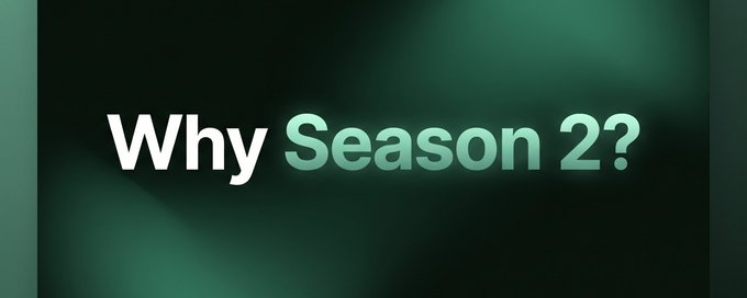A title card with white and green text on a dark green background reading 'Why Season 2?'.