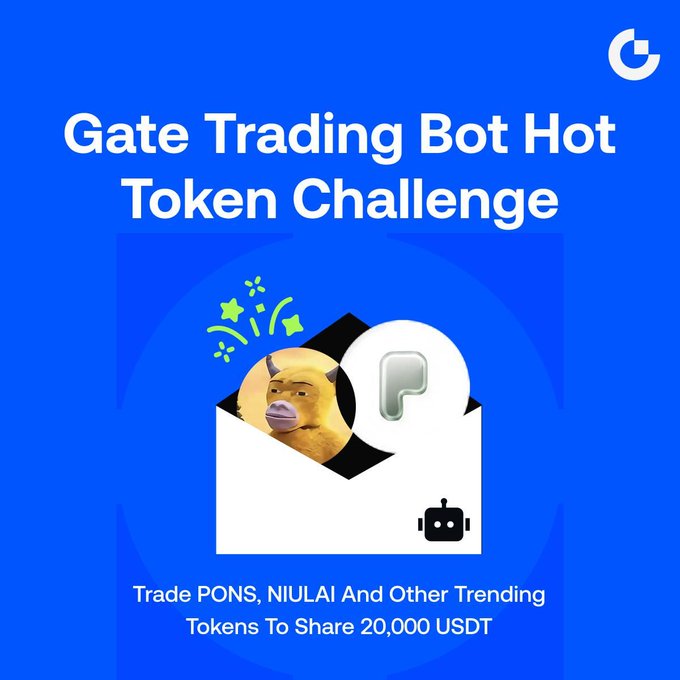 A promotional graphic for the "Gate Trading Bot Hot Token Challenge" featuring an illustration of an open envelope with a bull meme coin, a "P" letter, and a robot icon, with text inviting users to "Trade PONS, NIULAI And Other Trending Tokens To Share 20,000 USDT" against a bright blue background with the Gate.io logo.

The image visually reinforces the accompanying post by highlighting the key details of the trading bot promotion—the 20,000 USDT prize pool, the trending tokens like PONS and NIULAI, and the automated (bot) trading theme represented by the robot icon.
