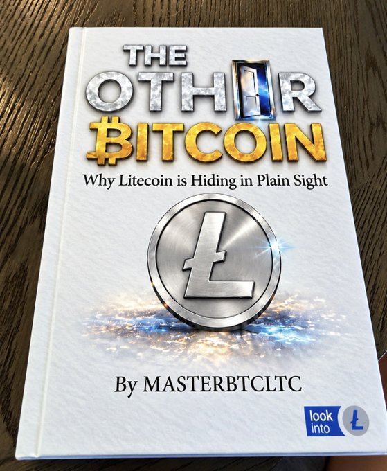 A book cover titled 'THE OTHER BITCOIN: Why Litecoin is Hiding in Plain Sight' by MASTERBTCLTC features large gold and silver text, a prominent silver Litecoin coin graphic, and a 'look into' logo.
